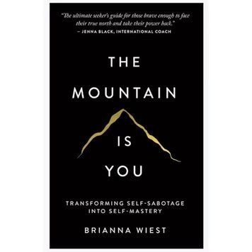 Книга The Mountain Is You на английском о личностном росте Брианна Вист мягкий переплет BG1777 фото