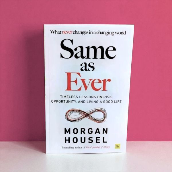 Книга Morgan Housel психологія грошей Same as Ever англійською мовою BG1795 фото